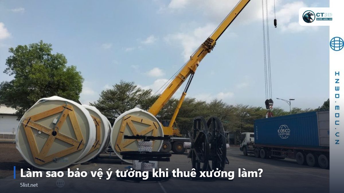 Làm sao bảo vệ ý tưởng khi thuê xưởng làm? – 5 bước từ ý tưởng đến sản phẩm: thiết kế – scan – in 3D – kh
