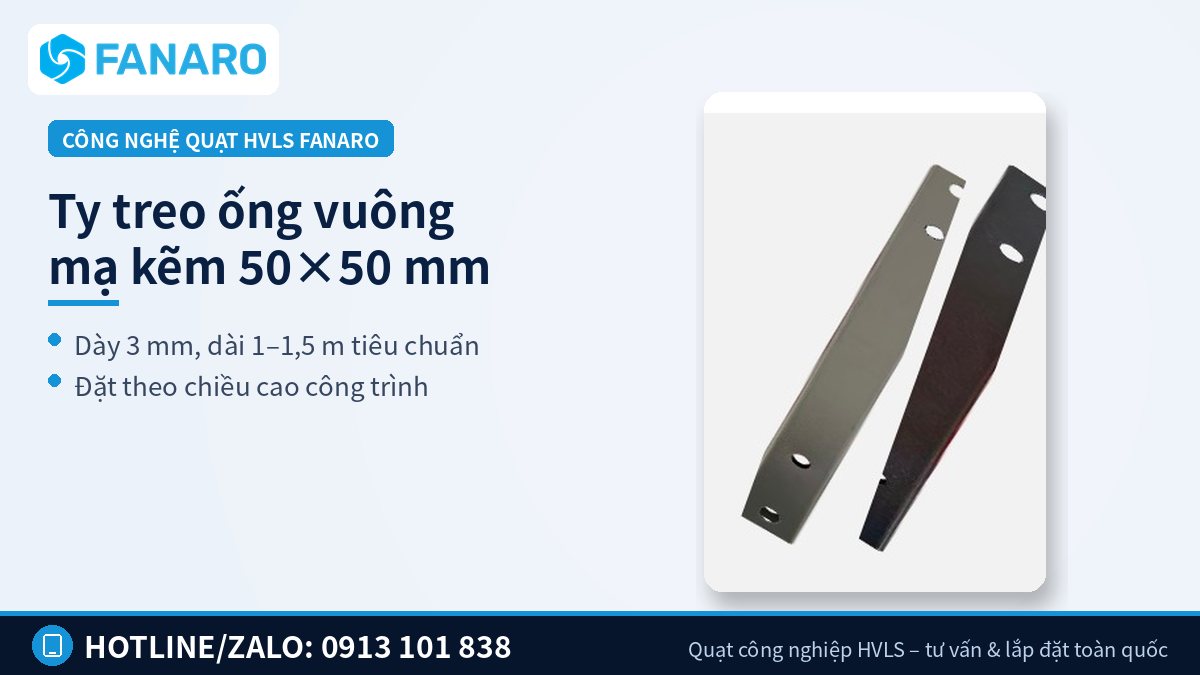 Ty treo ống vuông mạ kẽm 50×50 mm cho quạt HVLS – Treo vào kết cấu nào và có an toàn không?