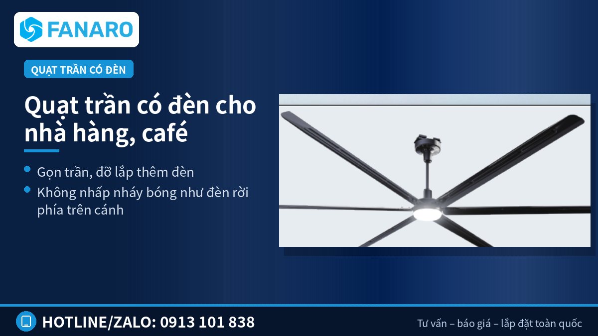 Quạt trần cánh dài có đèn LED tích hợp chiếu sáng bàn ăn nhà hàng