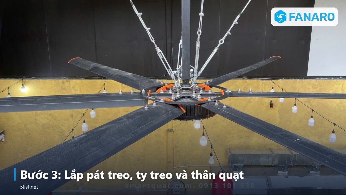 Bước 3: Lắp pát treo, ty treo và thân quạt – Lắp Đặt Quạt Trần Công Nghiệp 4m: Chiều Cao, Ty Treo, Khoảng