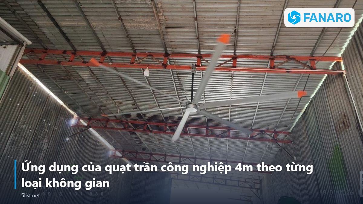 Ứng dụng của quạt trần công nghiệp 4m theo từng loại không gian – Quạt Trần Công Nghiệp 4m: Chọn FNR-C37V6 (3,7m) Hay FNR-C42V