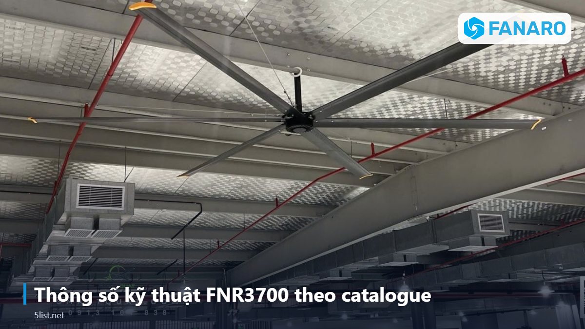 Thông số kỹ thuật FNR3700 theo catalogue – Quạt Trần Công Nghiệp 4m FNR3700 (3,7m): Giá 8,1 Triệu, Thôn