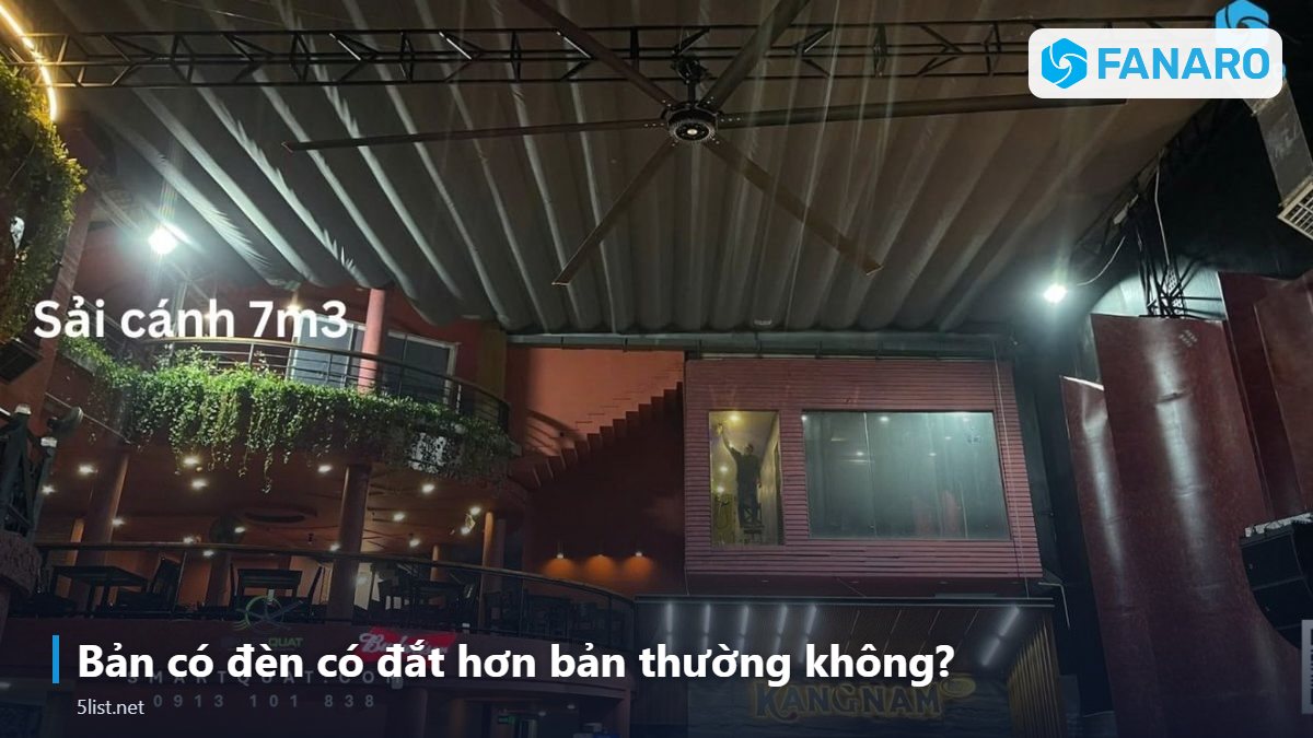 Bản có đèn có đắt hơn bản thường không? – Quạt Trần Công Nghiệp Có Đèn Hay Không Đèn: Nên Chọn Bản Nào