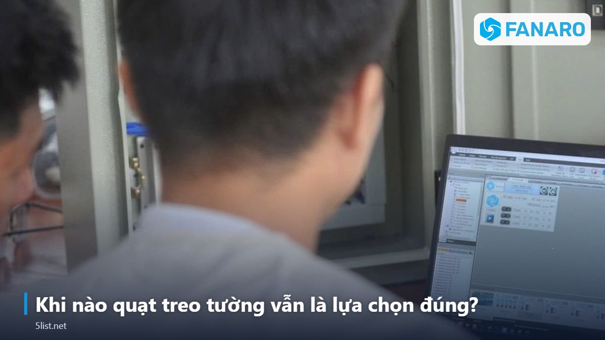 Khi nào quạt treo tường vẫn là lựa chọn đúng? – Quạt Trần Công Nghiệp Giá Rẻ Hay Quạt Treo Tường: So Sánh Ch
