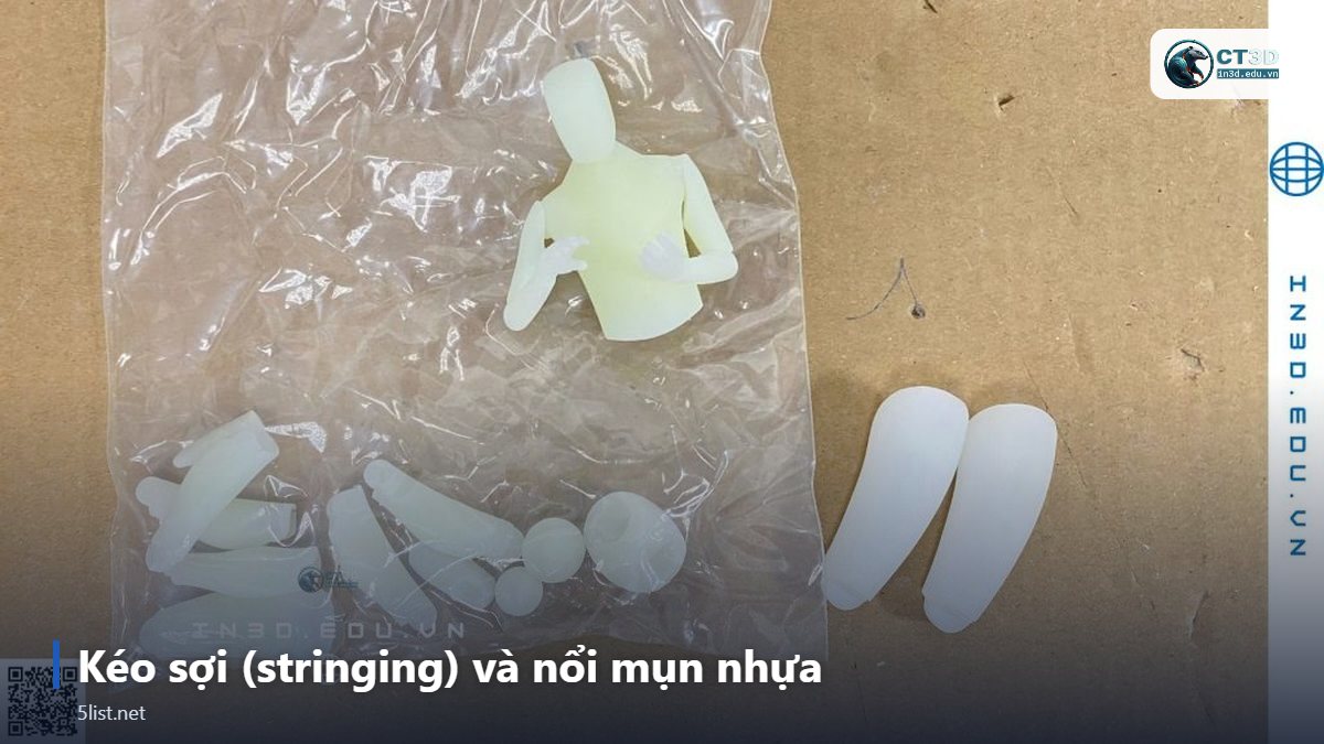 Kéo sợi (stringing) và nổi mụn nhựa – Top 5 lỗi in 3D thường gặp và cách khắc phục hiệu quả