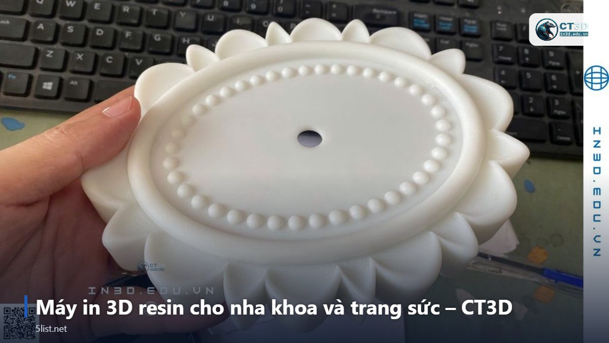Máy in 3D resin cho nha khoa và trang sức – CT3D – Top 5 máy in 3D resin cho nha khoa và trang sức năm 2026