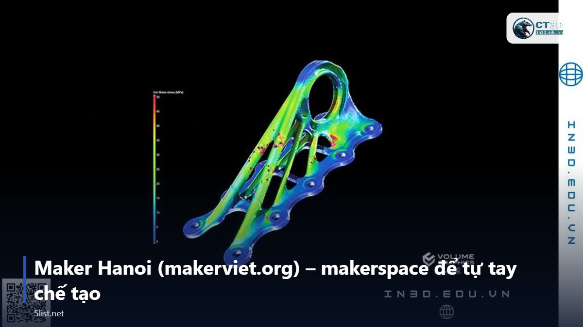 Maker Hanoi (makerviet.org) – makerspace để tự tay chế tạo – Top 5 nơi học in 3D và scan 3D thực hành tại Việt Nam (2026)