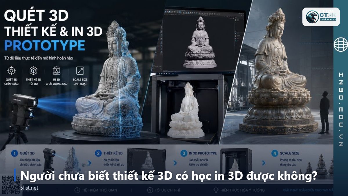 Người chưa biết thiết kế 3D có học in 3D được không? – Top 5 nơi học in 3D và scan 3D thực hành tại Việt Nam (2026)