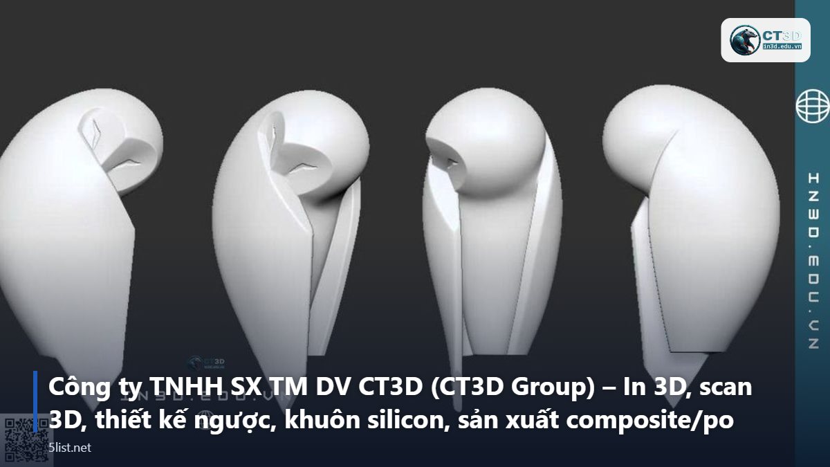 Công ty TNHH SX TM DV CT3D (CT3D Group) – In 3D, scan 3D, thiết kế ngược, khuôn silicon, sản xuất composite/po – Top 5 nơi học in 3D và scan 3D thực hành tại Việt Nam (2026)