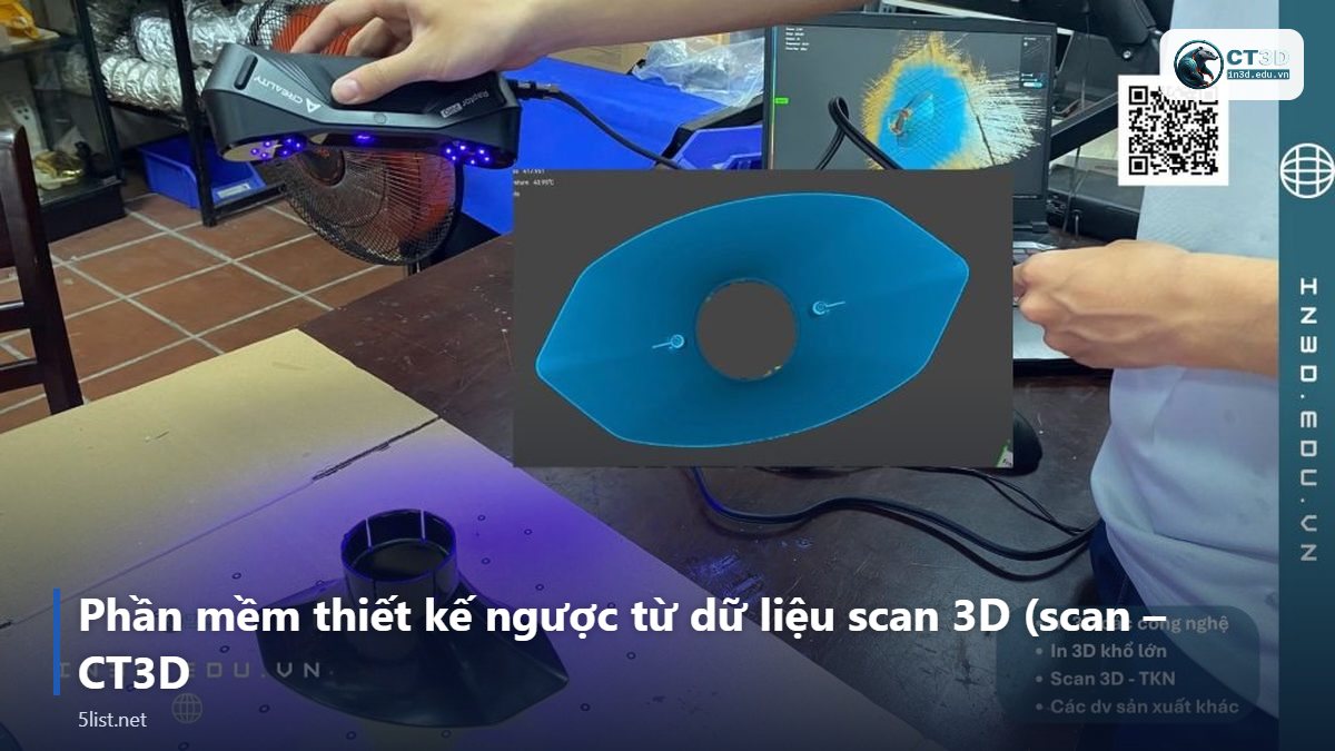 Phần mềm thiết kế ngược từ dữ liệu scan 3D (scan – CT3D – Top 5 phần mềm thiết kế ngược từ dữ liệu scan 3D (scan-to-CA