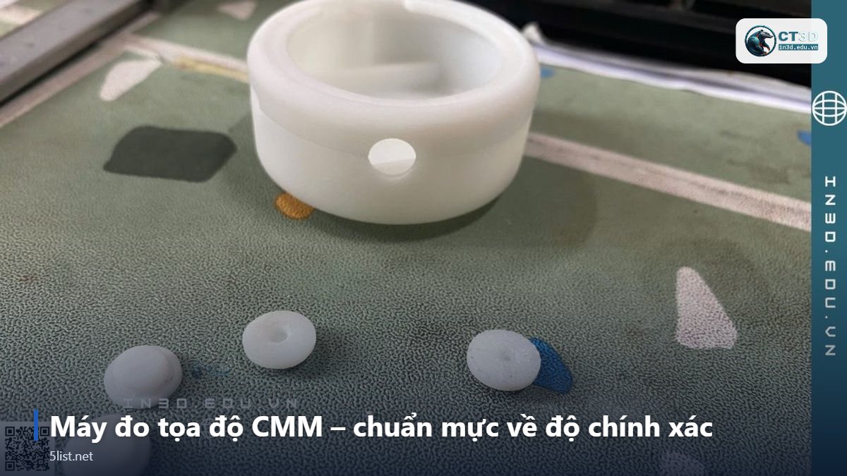 Máy đo tọa độ CMM – chuẩn mực về độ chính xác – Top 5 thiết bị đo kiểm 3D trong QC sản xuất: CMM, scan 3D, t
