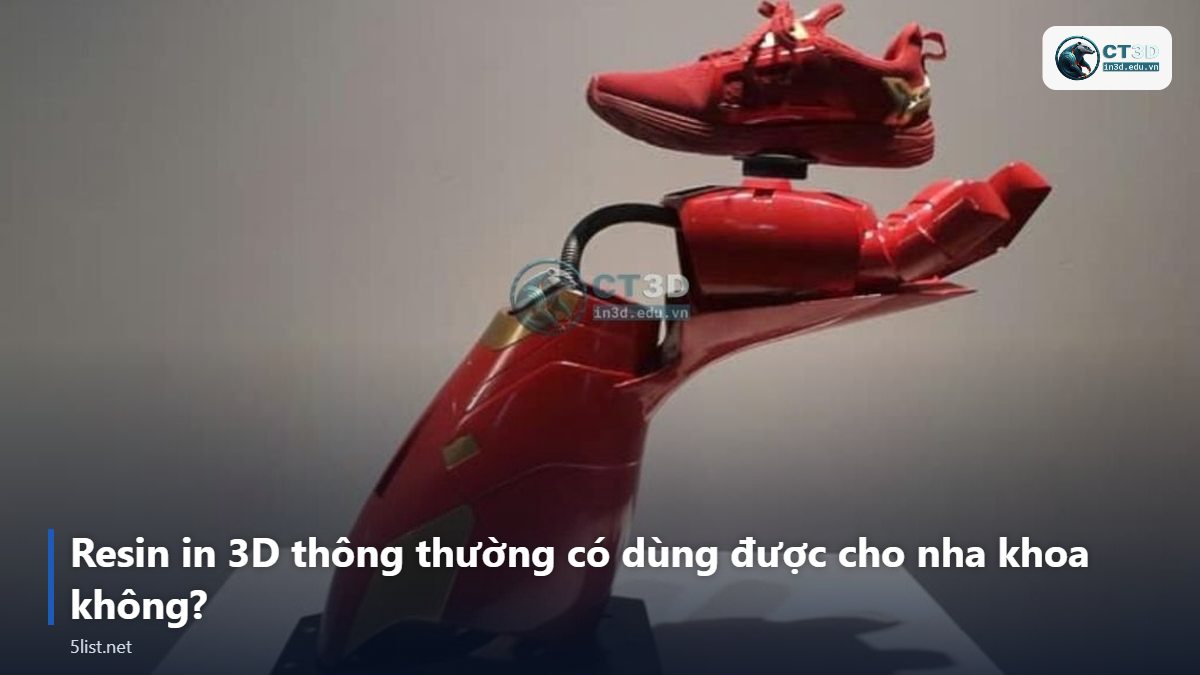 Resin in 3D thông thường có dùng được cho nha khoa không? – Top 5 ứng dụng in 3D trong y tế và nha khoa nổi bật
